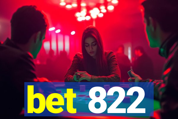 bet 822